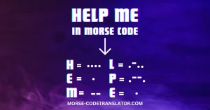 Help Me in Morse Code