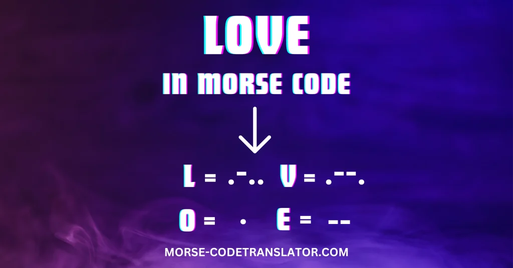 Love in Morse Code